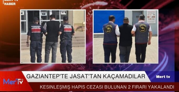 Gaziantep’te JASAT’tan Kaçamadılar