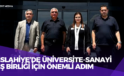 İslahiye’de Üniversite-Sanayi İş Birliği İçin Önemli Adım