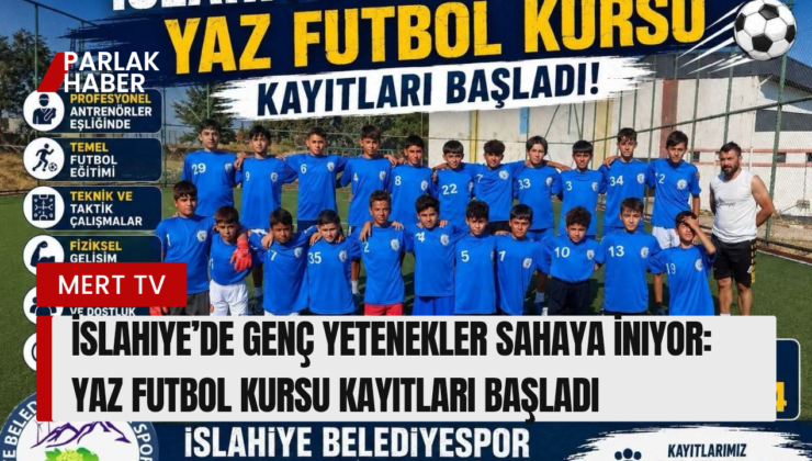 İslahiye’de Genç Yetenekler Sahaya İniyor: Yaz Futbol Kursu Kayıtları Başladı!
