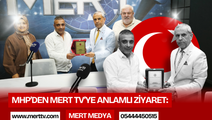 MHP’DEN MERT TV’YE ANLAMLI ZİYARET: “İSLAHİYE İÇİN HEP BİRLİKTE”