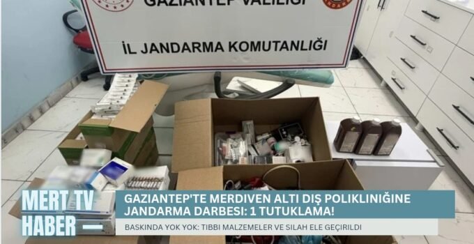 Gaziantep’te Merdiven Altı Diş Polikliniğine Jandarma Darbesi: 1 Tutuklama!