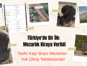 Kayı Boyu Mezarlığı Maden Yükleme Alanı mı Yapıldı?
