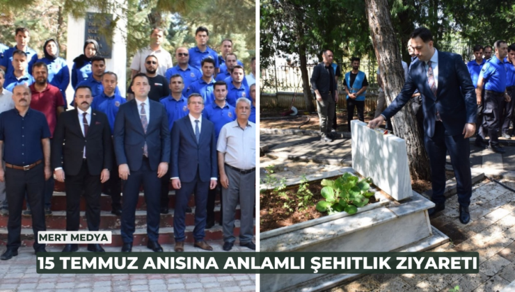 15 Temmuz Anısına Anlamlı Şehitlik Ziyareti