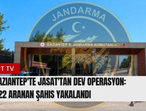 JASAT’tan Dev Operasyon: Gaziantep’te Aranan 322 Kişi Yakalandı