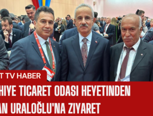 İslahiye Ticaret Odası Heyetinden Bakan Uraloğlu’na Ziyaret