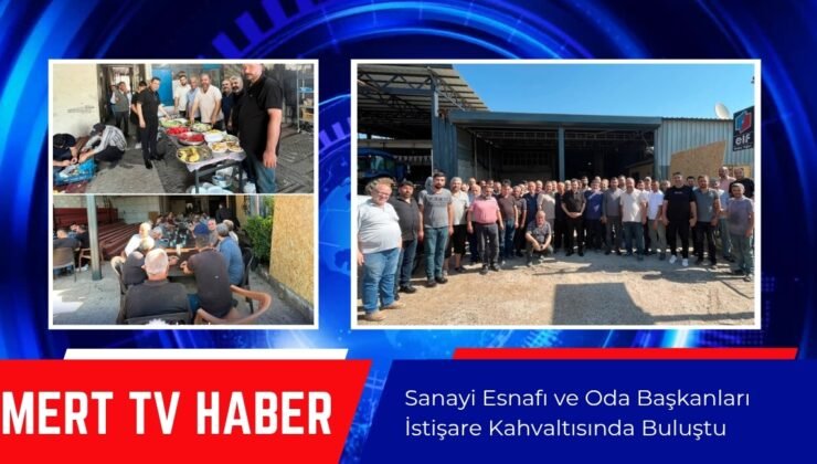 Başkan Türkmen Oda Başkanları İstişare Kahvaltısında Buluştu