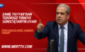 Şamil Tayyar’dan Terörsüz Türkiye Süreci İçi Kritik Uyarı