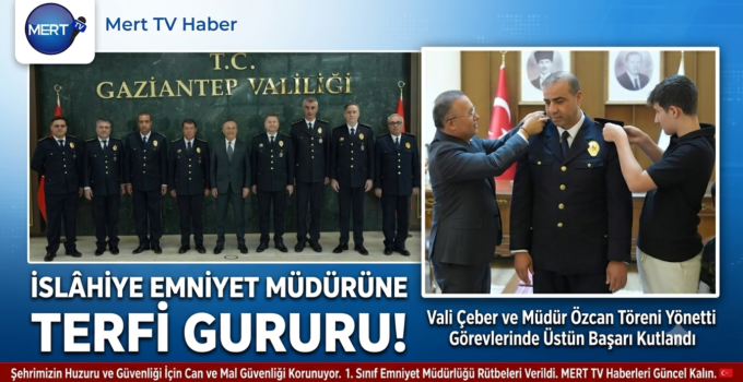 İslahiye Emniyet Müdürümüze Yeni Rütbe Tebriği