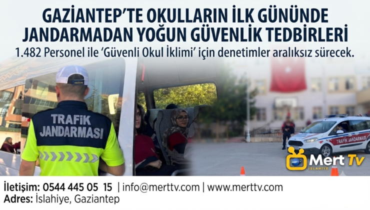 Gaziantep’te Okulların İlk Gününde Jandarmadan Geniş Güvenlik Çemberi