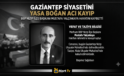 BBP NİZİP İLÇE BAŞKANI MUSTAFA YALÇINKAYA HAYATINI KAYBETTİ