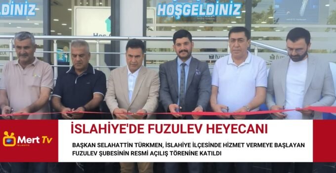 Selahattin Türkmen İslahiye’deki FuzulEv Açılışına Katıldı