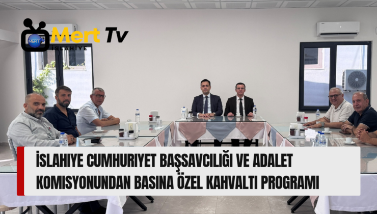 İslahiye Adliyesinden Yerel Basına Kahvaltılı Buluşma