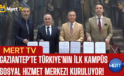Gaziantep’te Türkiye’nin İlk Kampüs Sosyal Hizmet Merkezi Kuruluyor!