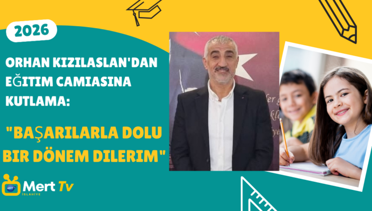 Orhan Kızılaslan’dan Eğitim Camiasına Kutlama