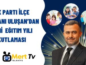 AK Parti İlçe Başkanı Uluşan’dan Yeni Yıl Kutlaması