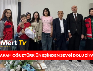 Kaymakam Oğuztürk’ün Eşinden Sevgi Dolu Ziyaret