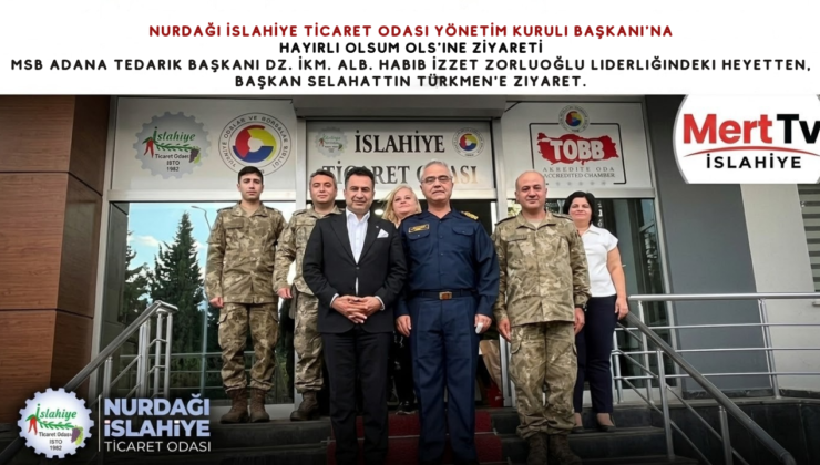 MSB Tedarik Başkanlığı’ndan Nurdağı İslahiye Ticaret Odası’na Koordinasyon Ziyareti